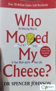 Who Moved My Cheese by Dr. Spencer Johnson