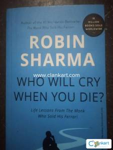 Who will cry when you die?