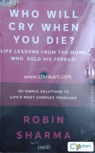 Who will cry when you die