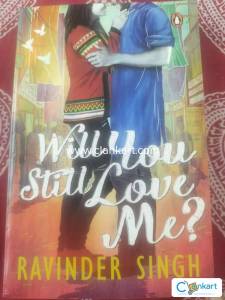 Will you love me? Ravinder Singh