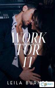 Work For It