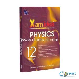 Xam Idea Physics Class 12 (2025-26 Edition)