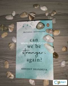 can we be strangers again ?