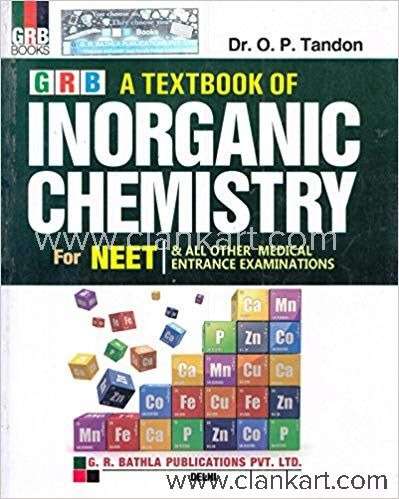 grb INORGANIC CHEMISTRY FOR NEET OP TANDON