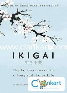 ikigai: The Japanese secret to a long and happy life