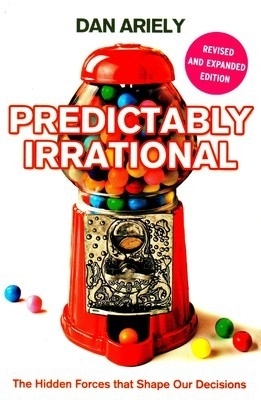 Predictably Irrational by Dan Ariely