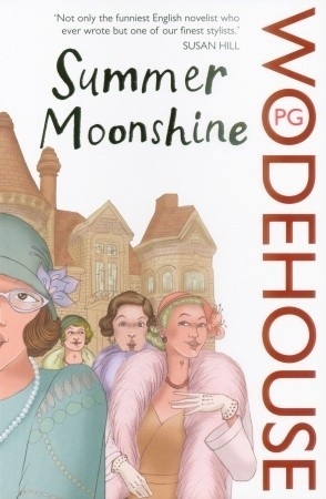 PG Wodehouse - summer Moonshine