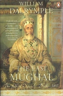 The Last Mughal William Dalrymple