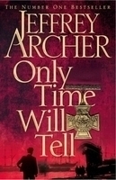 Jeffrey Archer's Only Time will Tell (Paperback)