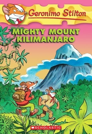 Geronimo Stilton - Mighty Mount Kilimanjaro