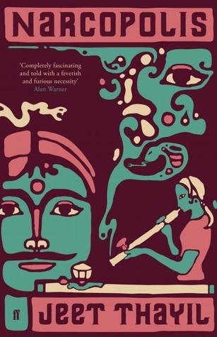 Narcopolis by Jeet Thayil