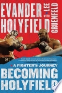 Becoming Holyfield