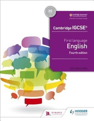 Cambridge IGCSE ,First language English Fourth Edition