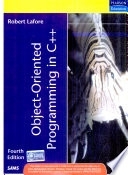 Object Oriented Programming in C++ by Robert Lafore (4th edition)