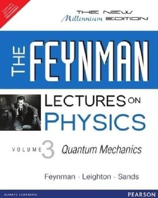 Buy 'The Lectures On Physics Vol. 3: Quantum Mechanics' Book In