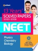 13 years solved papers 2020-2008 NEET