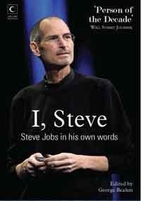 I , Steve Steve jobs in his own words
