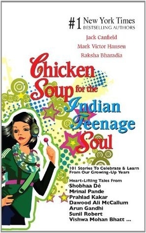Chicken soup for the Indian teenage soul
