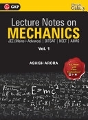 Lecture Notes on MECHANICS ( Ashish Arora)
