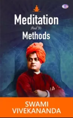 Buy Meditation and its methods by Swami Vivekananda